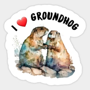 I love groundhog Sticker